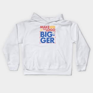 Make the logo bigger! Kids Hoodie